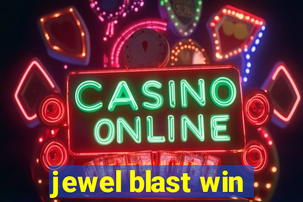 jewel blast win